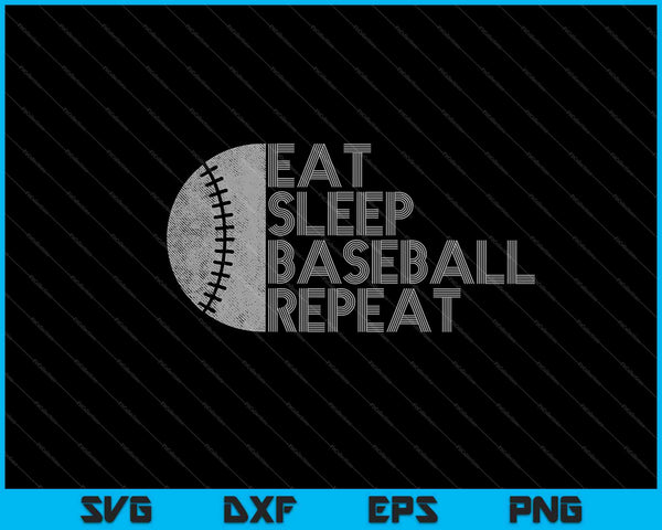 Eat Sleep Baseball Repeat SVG PNG Cutting Printable Files