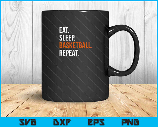 Comer dormir baloncesto repetir SVG PNG cortar archivos imprimibles