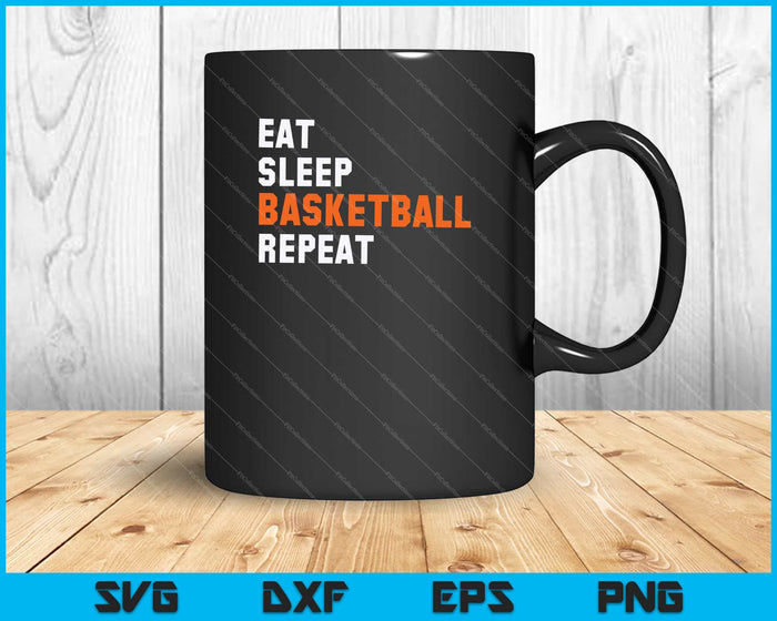 Comer Dormir Baloncesto Repetir Svg Cortar Archivos Imprimibles