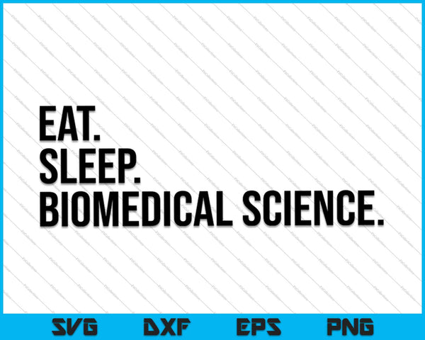 Eet slaap biomedische wetenschap SVG PNG snijden afdrukbare bestanden