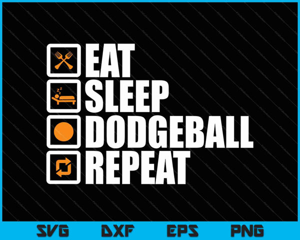 Eet slaap Dodgeball Herhaal SVG PNG Snijden afdrukbare bestanden