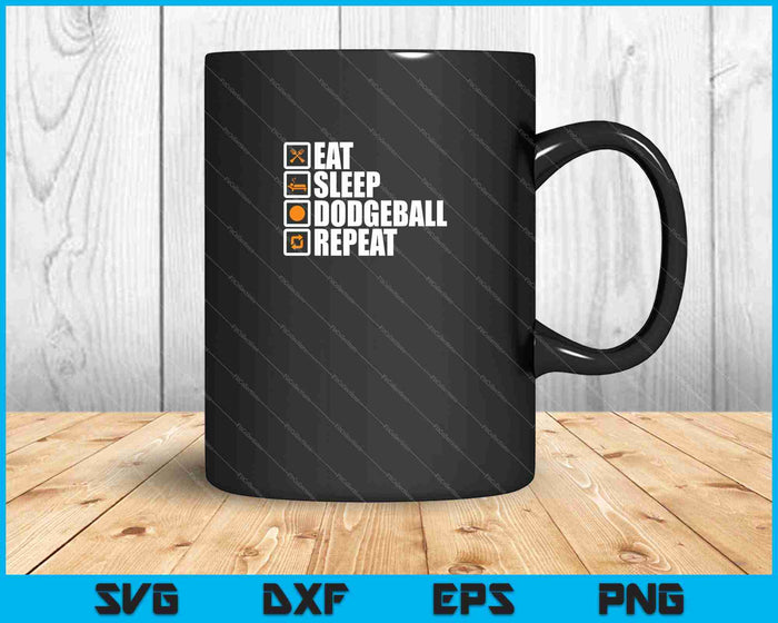 Eat Sleep Dodgeball Repetir SVG PNG Cortar archivos imprimibles