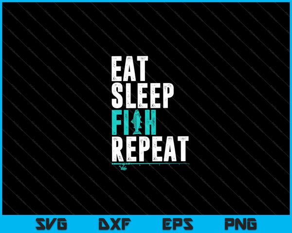 Eat Sleep Fish Repeat Kids Fishing Svg Cutting Printable Files