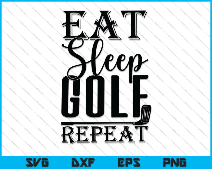 Eet slaap Golf Herhaal SVG PNG Snijden afdrukbare bestanden