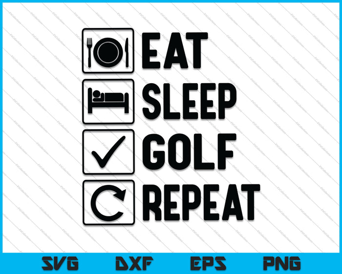 Eet slaap Golf Herhaal spelen minnaar SVG PNG snijden afdrukbare bestanden