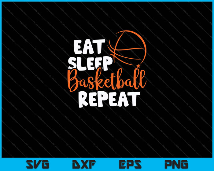 Comer dormir baloncesto Repetir SVG PNG Archivos imprimibles digitales