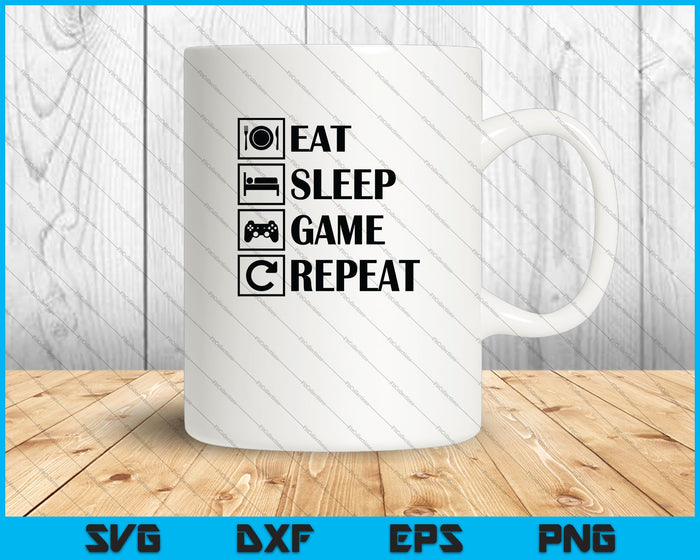 Eat Sleep Game Repeat SVG PNG Cutting Printable Files