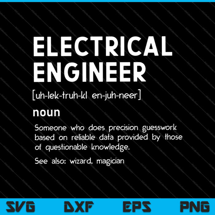 Definición de ingeniero eléctrico SVG PNG cortando archivos imprimibles