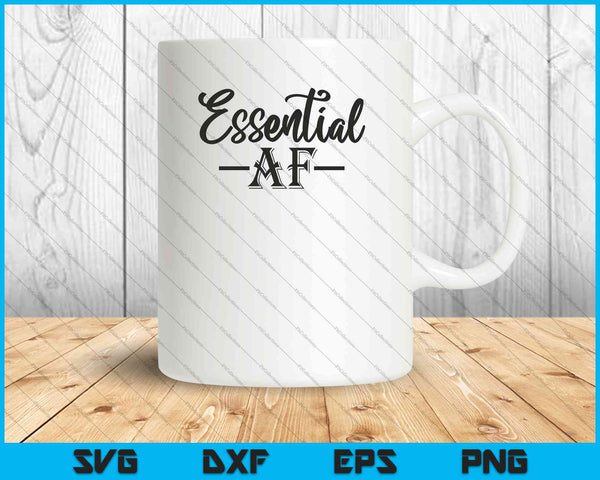 Enfermera Essential AF SVG PNG Cortar archivos imprimibles