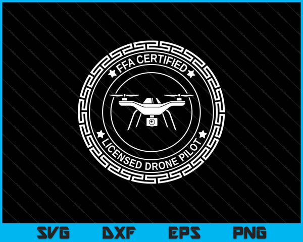 FAA gecertificeerde licentie Drone Pilot SVG PNG snijden afdrukbare bestanden