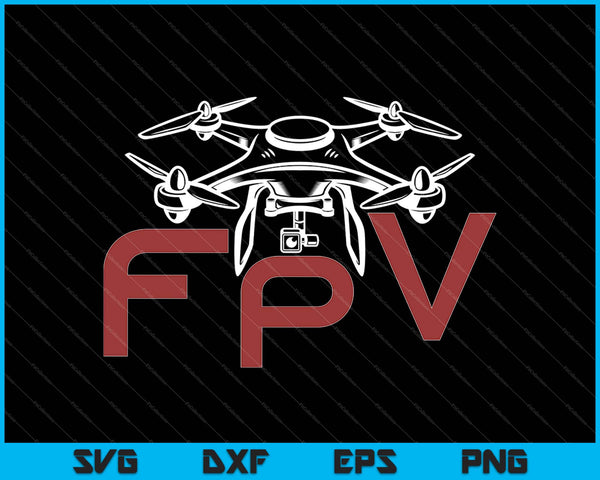 FPV Pilot Freestyle Drone Racer Drone Racing Quadcopter SVG PNG snijden afdrukbare bestanden