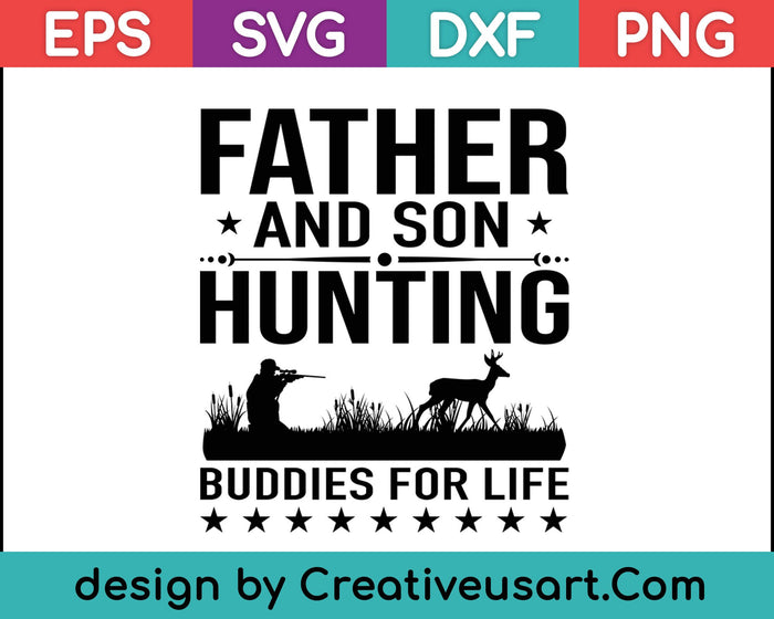 Vader en zoon jachtvrienden voor het leven T-shirt cadeau voor papa SVG PNG snijden afdrukbare bestanden
