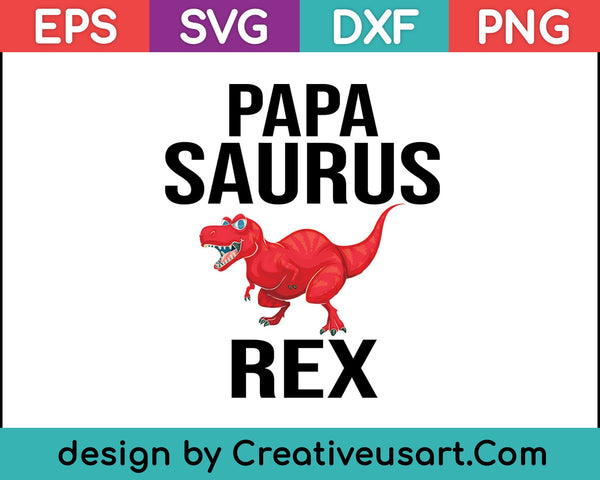 Vaderdagcadeau Papasaurus deppen T-Rex dinosaurus T-shirt SVG PNG snijden afdrukbare bestanden
