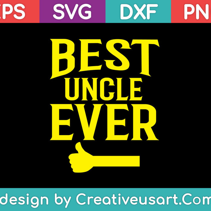 Fathers Day Shirt Best Uncle Ever Emoji Family Gifts SVG PNG Cutting Printable Files