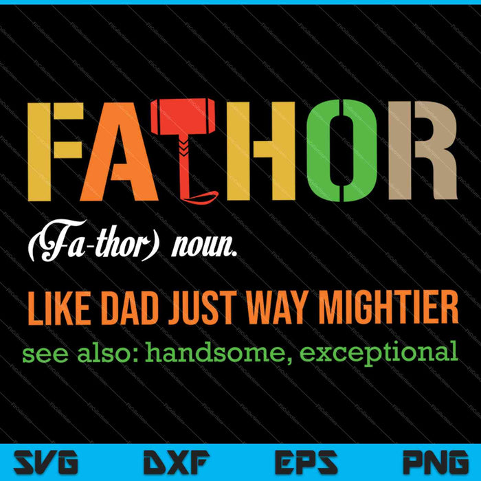 Fathor-definitie zoals papa, gewoon veel machtiger Fa-thor Vintage SVG PNG snijden afdrukbare bestanden