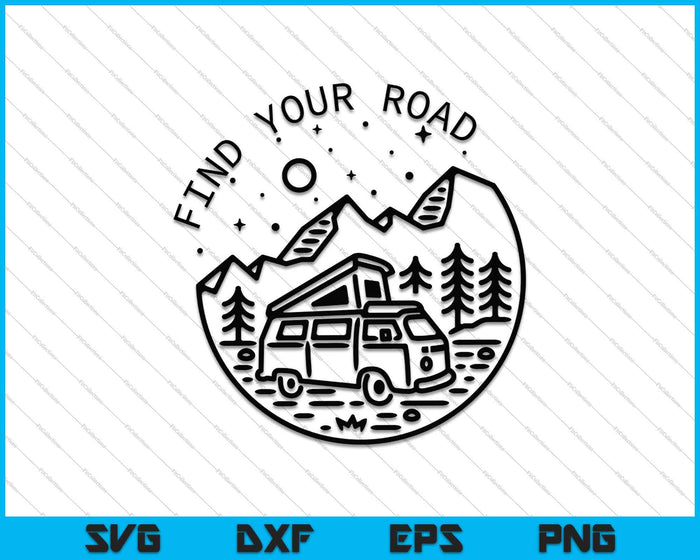 Encuentre su camino Senderismo Camping Viajes SVG PNG Cortando archivos imprimibles