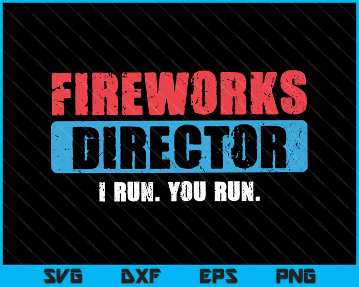 Fireworks Director I run. you run SVG PNG Cutting Printable Files