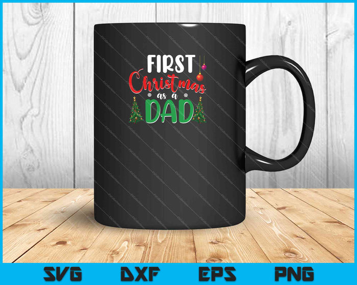 Primera Navidad como papá divertido nuevo papá papá SVG PNG cortando archivos imprimibles