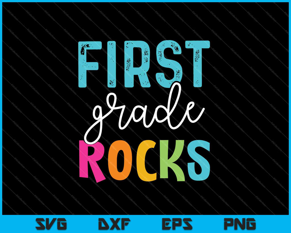 First Grade Rocks SVG PNG Files – creativeusarts