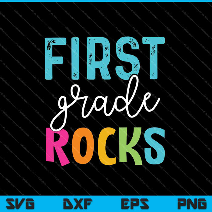 First Grade Rocks SVG PNG Files – creativeusarts