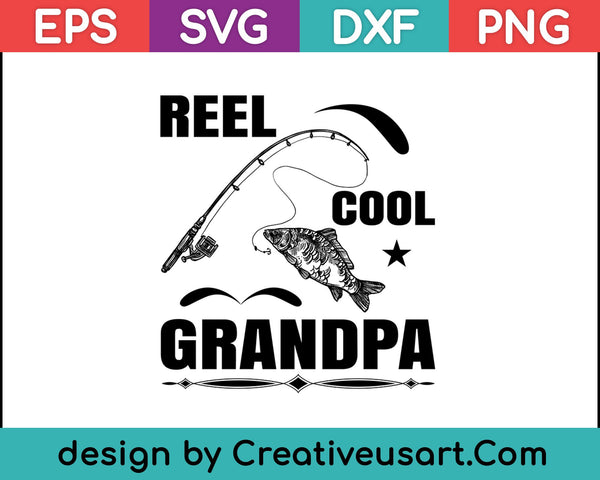 Fishing Grandpa Shirt Funny Dad Gift Fisherman SVG PNG Cutting Printable Files