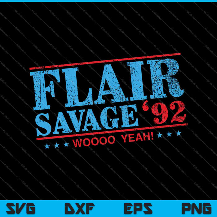 Flair Savage 92 Vintage worstelen verkiezing SVG PNG snijden afdrukbare bestanden