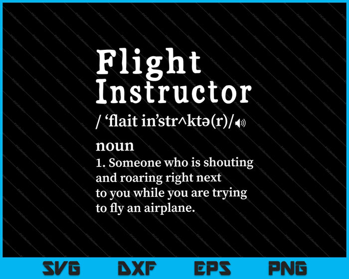 Instructor de vuelo Definición Piloto certificado SVG PNG Cortando archivos imprimibles