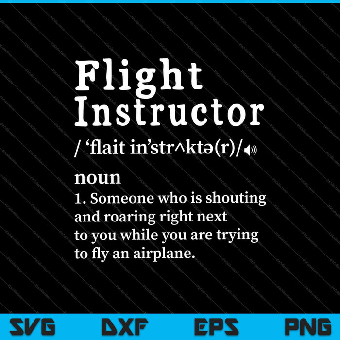 Flight Instructor Definition Certified Pilot SVG PNG Cutting Printable Files