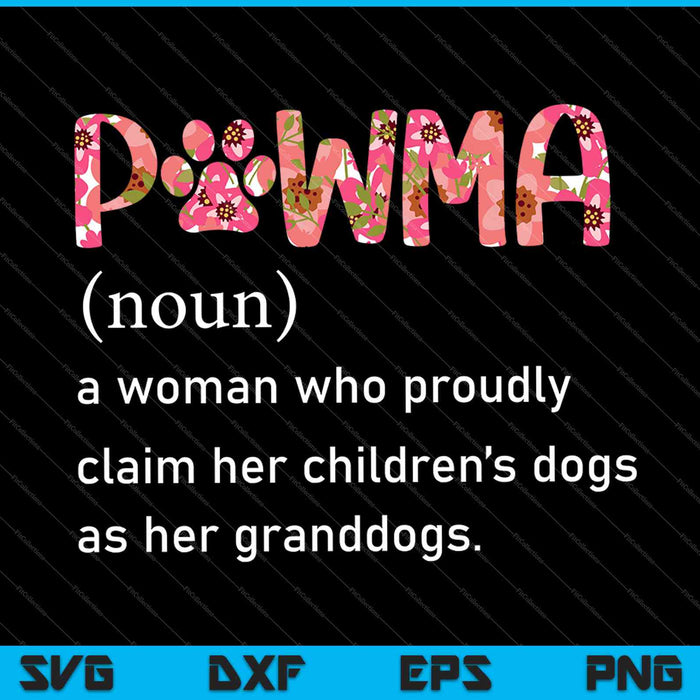 Floral Art Pawma Noun Definition Mama Grandma Dog Lovers SVG PNG Cutting Printable Files