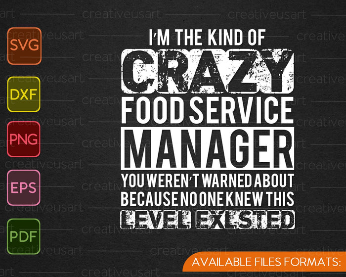 Food Service Manager Merch Great Gifts For Managers SVG PNG Cutting Printable Files