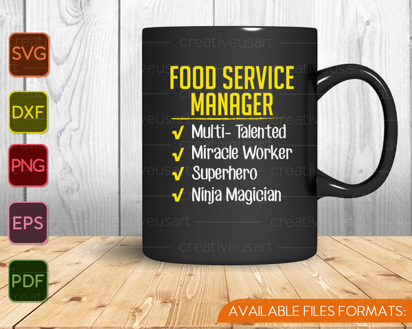 Food Service Manager Miracle Worker Ninja Funny Office SVG PNG Cutting Printable Files