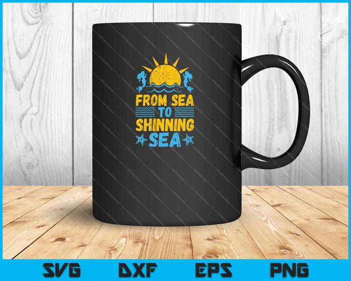 From Sea To Shinning Sea SVG PNG Cutting Printable Files