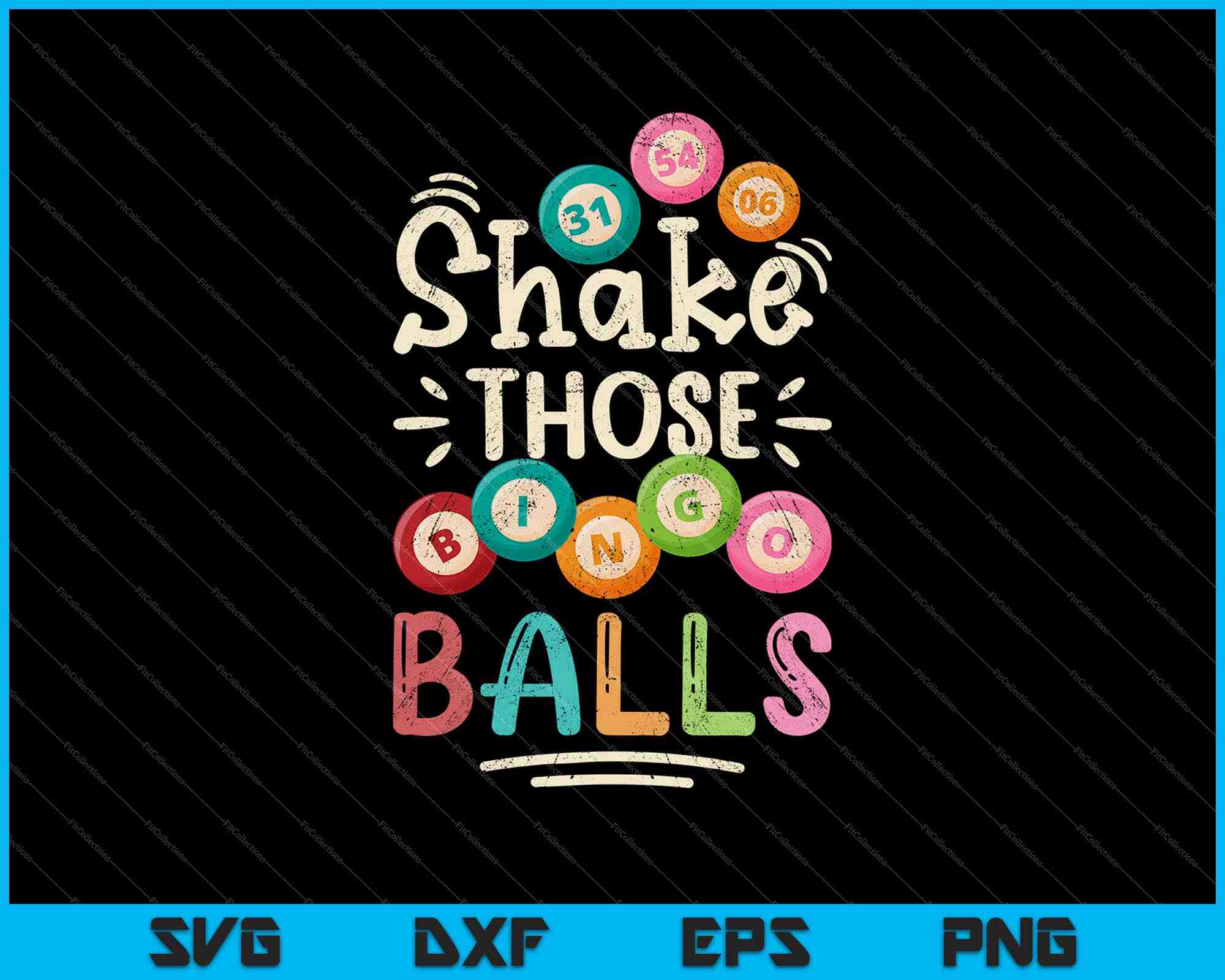 Funny Bingo Caller Gamble Lottery Shake Those Balls SVG PNG Files ...