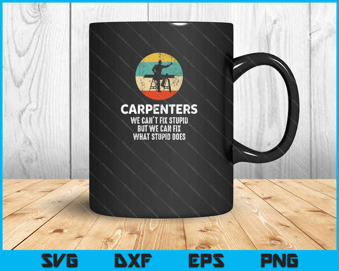 Funny Carpenter SVG PNG Cutting Printable Files