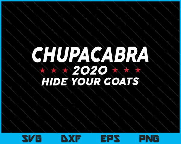 Grappige verkiezing 2020 Team Chupacabra bovennatuurlijke cryptid SVG PNG snijden afdrukbare bestanden