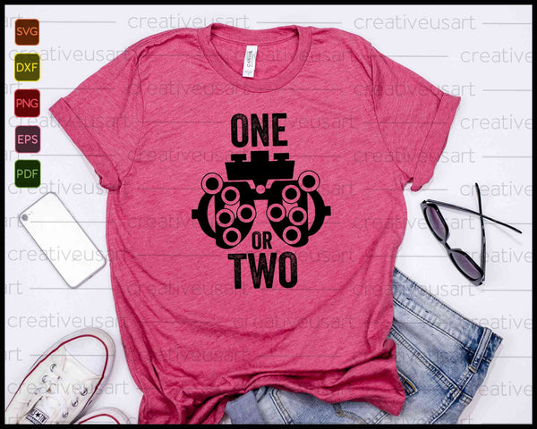 Grappige oogarts optometrist één of twee SVG PNG snijden afdrukbare bestanden  - on a t-shirt