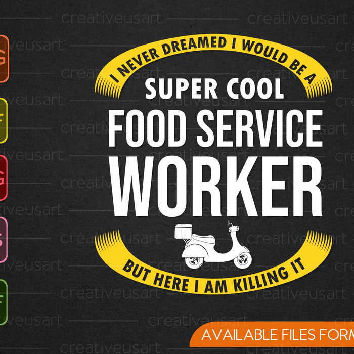 Funny Food Service Worker Gifts Appreciation SVG PNG Cutting Printable Files