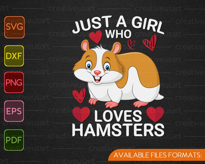 Watercolor Just A Girl Who Loves Hamsters SVG PNG Cutting Printable Files