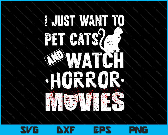 Películas de terror divertidas Fan Scary Halloween Cat Pet Lovers SVG PNG Cortar archivos imprimibles