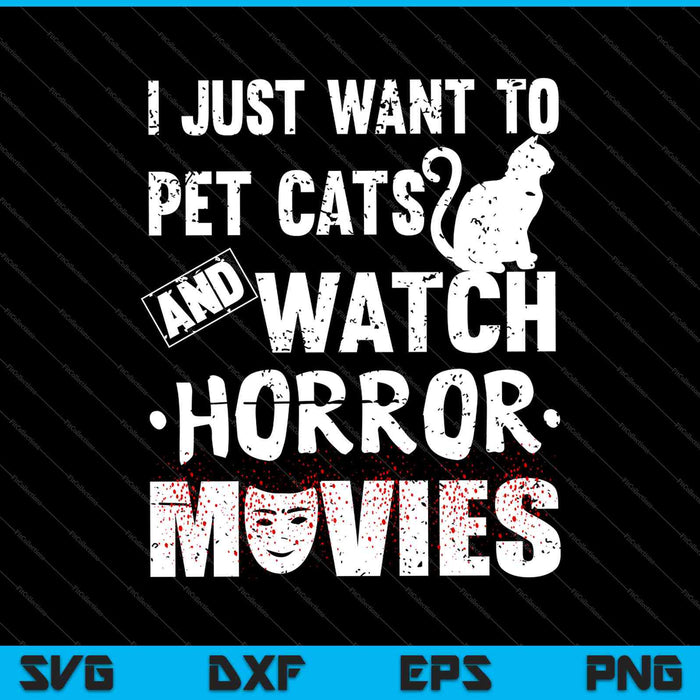 Películas de terror divertidas Fan Scary Halloween Cat Pet Lovers SVG PNG Cortar archivos imprimibles