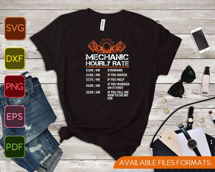 Funny Mechanic Hourly Rate Gift Shirt Design Labor Rates SVG PNG Cutting Printable Files