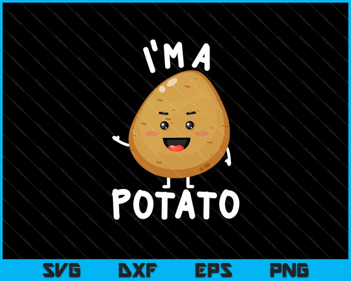 Funny Potato Costume Cute Kawaii Style Smiling I'm A Potato SVG PNG Cutting Printable Files