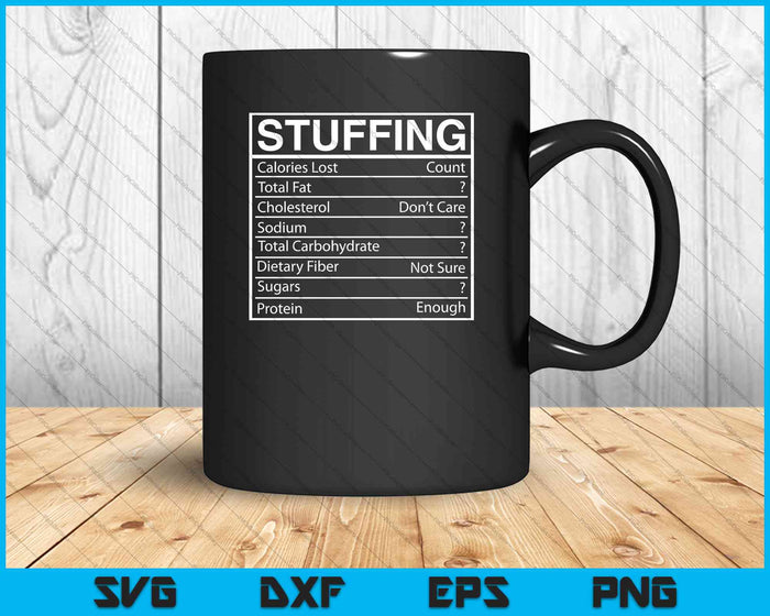 Funny Stuffing Nutrition Facts Label Thanksgiving Premium SVG PNG Cutting Printable Files