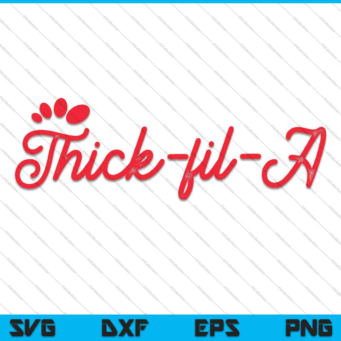Grappige Thicc dikke-fil-A bochtige sexy cadeau vriendin SVG PNG snijden afdrukbare bestanden