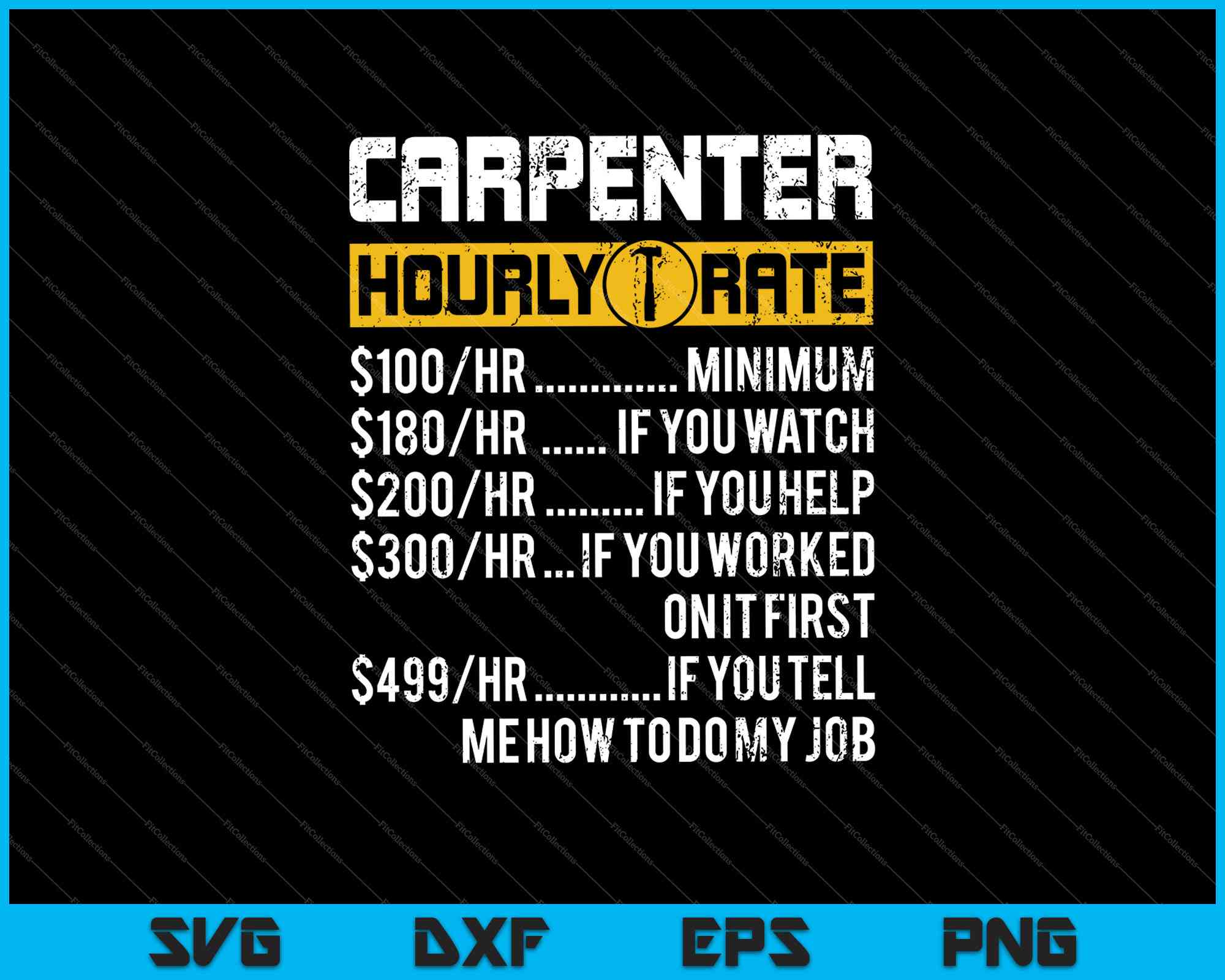 Carpentry Hourly Rates Funny Vintage Carpenter Woodworking Hourly Rate SVG PNG Files ...