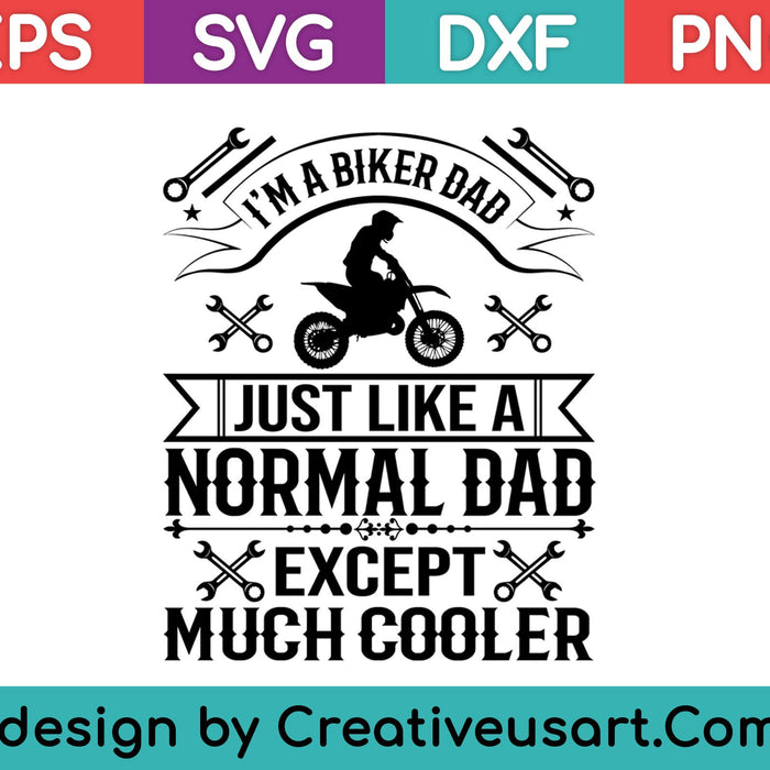 Funny Biker Dad Shirt Motorcycles Cooler Fathers Day Papa SVG PNG Cutting Printable Files