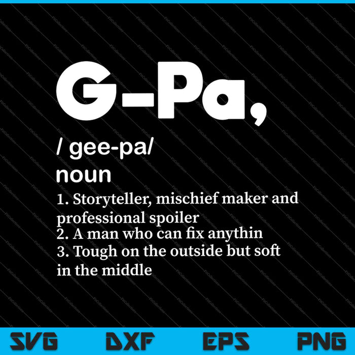 G-Pa definitie - Vaderdagcadeau SVG PNG snijden afdrukbare bestanden