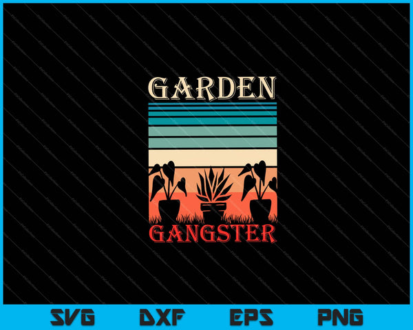 Garden Gangster Divertido Jardinería Retro Vintage Svg Cortar Archivos Imprimibles