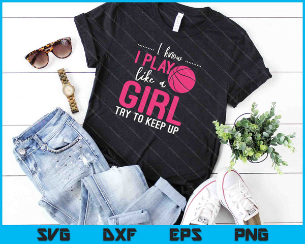 Girls Basketball Gift SVG PNG Cutting Printable Files