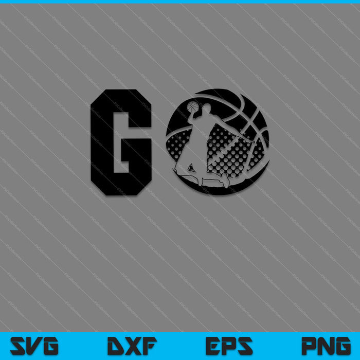 Go Basketball Team SVG PNG Cutting Printable Files